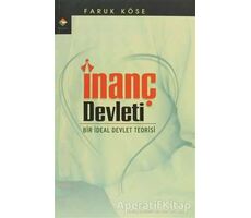 İnanç Devleti - Faruk Köse - Rağbet Yayınları