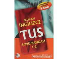 İngilizce TUS Soru Bankası 1-2 - Ayhan Sezer - Pelikan Tıp Teknik Yayıncılık