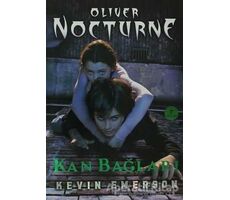 Oliver Nocturne 3 - Kan Bağları - Kevin Emerson - Artemis Yayınları