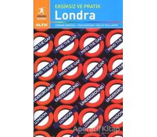 Eksiksiz ve Pratik Londra - Rob Humphreys - Alfa Yayınları