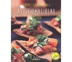 Atıştırmalıklar Kitabı - Ebru Omurcalı - Alfa Yayınları