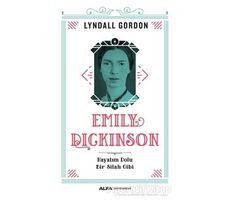 Emily Dickinson - Lyndall Gordon - Alfa Yayınları