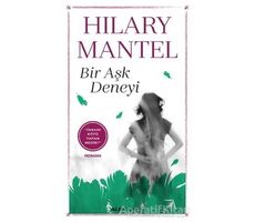 Bir Aşk Deneyi - Hilary Mantel - Alfa Yayınları