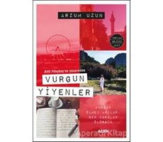 Vurgun Yiyenler - Arzum Uzun - Alfa Yayınları