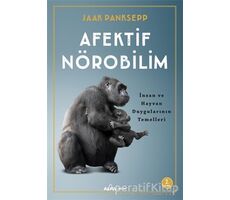 Afektif Nörobilim - Jaak Panksepp - Alfa Yayınları