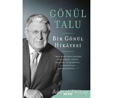 Bir Gönül Hikayesi - Gönül Talu - Alfa Yayınları