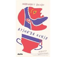 Atinada Zehir - Margaret Doody - Alfa Yayınları