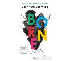 Borne - Jeff Vandermeer - Alfa Yayınları