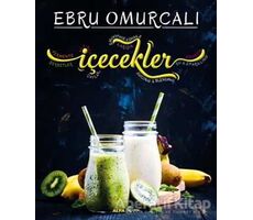 İçecekler - Ebru Omurcalı - Alfa Yayınları