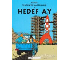 Hedef Ay - Tenten’in Maceraları - Herge - Alfa Yayınları