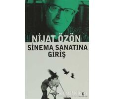 Sinema Sanatına Giriş - Nijat Özön - Agora Kitaplığı