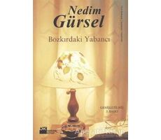 Bozkırdaki Yabancı - Nedim Gürsel - Doğan Kitap