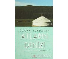 Atların Denizi - Özcan Yurdalan - Agora Kitaplığı