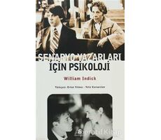 Senaryo Yazarları İçin Psikoloji - William Indick - Agora Kitaplığı