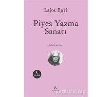 Piyes Yazma Sanatı - Lajos Egri - Agora Kitaplığı