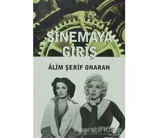 Sinemaya Giriş - Alim Şerif Onaran - Agora Kitaplığı