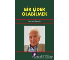 Bir Lider Olabilmek - Warren Bennis - Aura Kitapları