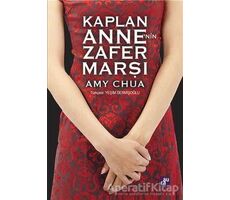 Kaplan Anne’nin Zafer Marşı - Amy Chua - Aura Kitapları