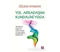Yol Arkadaşım Kundalini Yoga - Özlem Ataman - Aura Kitapları