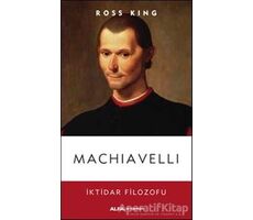 Machiavelli - Ross King - Alfa Yayınları