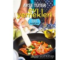 Ayşe Tüter Ev Yemekleri - 593 Lezzetli Tarif - Ayşe Tüter - Alfa Yayınları