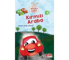 Miniklere Öyküler - Kırmızı Araba (Büyük Boy) - Nalan Aktaş Sönmez - Çilek Kitaplar