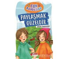 Paylaşmak Güzeldir - Can Kardeşler 1 - Hasan Tanrıverdi - Çilek Kitaplar