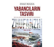 Yabancıların Tasviri - Zhao Rugua - Ötüken Neşriyat