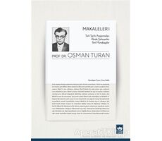 Türk Tarihi Araştırmaları Abide Şahsiyetler İlmi Münakaşalar - Makaleler 1