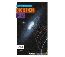 Gökteki Göz - Philip K. Dick - Alfa Yayınları