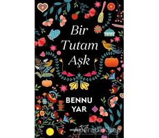 Bir Tutam Aşk - Bennu Yar - Müptela Yayınları