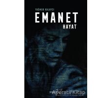 Emanet Hayat - Yağmur Kalaycı - Müptela Yayınları