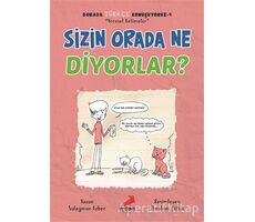 Sizin Orada Ne Diyorlar? - Burada Türkçe Konuşuyoruz 4 - Süleyman Ezber - Erdem Çocuk