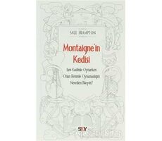 Montaigne’in Kedisi - Saul Frampton - Say Yayınları