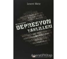 Ustasından Depresyon Tahlilleri - Levent Mete - Say Yayınları