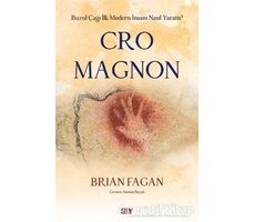 Cro Magnon - Brian Fagan - Say Yayınları