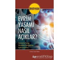 Evrim Yas¸amı Nasıl Ac¸ıklar? - New Scientist - Say Yayınları