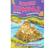 Darbir Kumpaz - Hini Nave Qedir Ye Xwede Dibe - Nur Kutlu - Timaş Publishing
