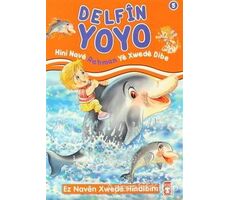 Delfin Yoyo -  Hini Nave Rehman Ye Xwede Dibe - Nur Kutlu - Timaş Publishing