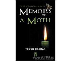 Memoirs Of A Moth - Tosun Bayrak - Timaş Publishing