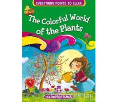 The Colorful World Of The Plants - Hekimoğlu İsmail - Timaş Publishing