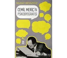 Cemil Meriçin Psikobiyografisi - Murat Beyazyüz - Timaş Yayınları