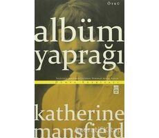 Albüm Yaprağı - Katherine Mansfield - Timaş Yayınları