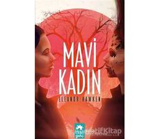 Mavi Kadın - Eleanor Hawken - Eksik Parça Yayınları