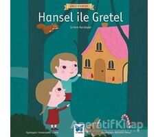 Hansel ile Gretel - Ünlü Eserler Serisi - Grimm Kardeşler - Mavi Kelebek Yayınları