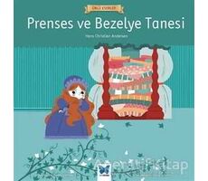 Prenses ve Bezelye Tanesi - Ünlü Eserler Serisi - Hans Christian Andersen - Mavi Kelebek Yayınları