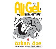 Ali Gel ve Maceraları -1 - Özkan Öze - Uğurböceği Yayınları