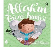 Allah’ın Güzel İsimleri 9 - Musavvir Allah - Özkan Öze - Uğurböceği Yayınları