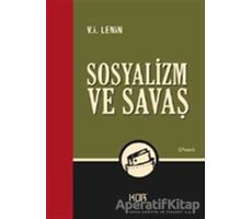 Sosyalizm ve Savaş - V. İ. Lenin - Kor Kitap