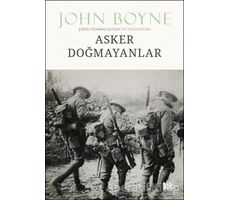 Asker Doğmayanlar - John Boyne - Delidolu